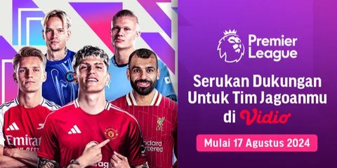 Sebagai Home of Sports, Vidio Hadir Tayangkan Laga Terbaik di Berbagai Cabang Olahraga