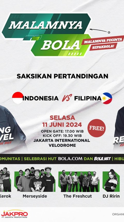 Nikmati Malamnya Bola untuk Mendukung Timnas Indonesia Bersama Bola.net dan Bola.com