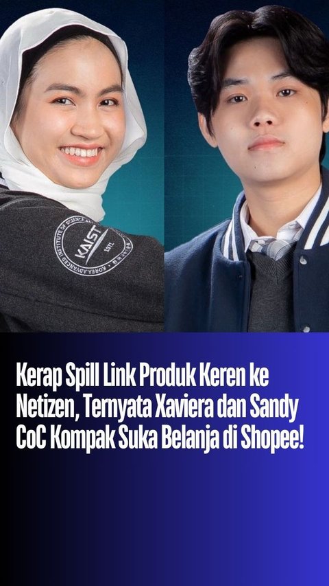 Kerap Spill Link Produk Keren ke Netizen, Ternyata Xaviera dan Sandy CoC Kompak Suka Belanja di Shopee!