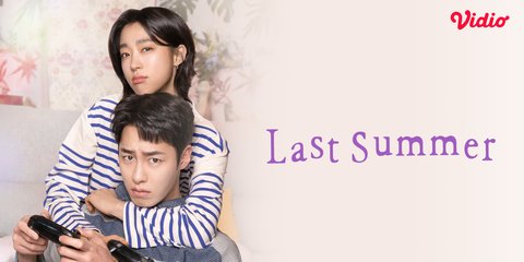 3 Alasan Kenapa Kamu Harus Nonton Drama Korea Terbaru Last Summer, Streaming di Vidio