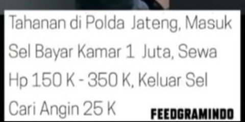 Viral Video Jual Beli Fasilitas di Penjara Polda Jateng, Ada Kamar Atensi Seharga Rp2 Juta, Sewa HP Rp350.000