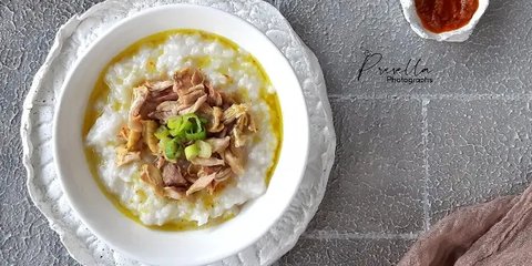 7 Inspirasi Resep Bubur Ayam Lezat ala Nusantara dan Internasional yang Mudah Dimasak di Rumah