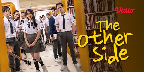 Tayang di Vidio, Film Indonesia The Other Side Jadi Rekomendasi Tontonan Remaja Adaptasi Wattpad