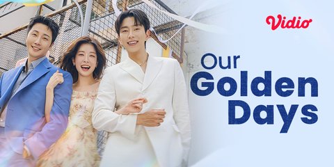 Drama Korea Terbaru Our Golden Days Tayang di Vidio, Dibintangi Jung Il Woo