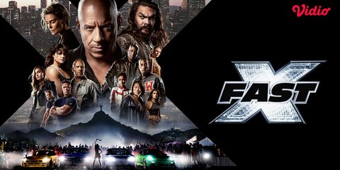 Fast X 2023: Film Termahal dengan Rating Mengejutkan yang Bisa Kamu Tonton di Vidio