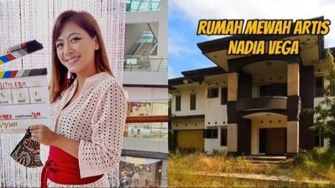 Potret Rumah Mewah Diduga Milik Nadia Vega, Megah Bak Istana & Sudah Terbengkalai Puluhan Tahun