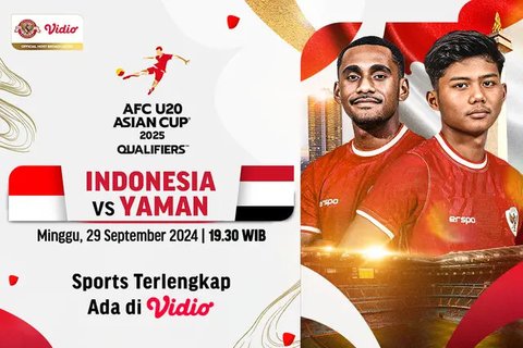 Jadwal Pertandingan Langsung Timnas Indonesia U-20 vs Yaman U-20 di Indosiar, SCTV dan Vidio