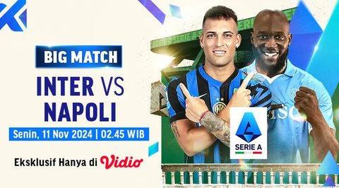 Prediksi Inter Milan Vs Napoli Malam Ini: Rebutan Posisi Puncak Klasemen