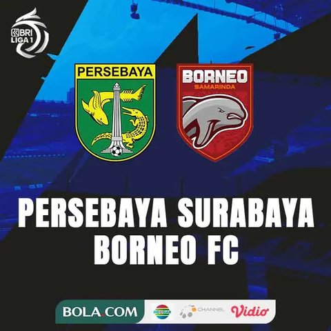 Prediksi Pertandingan Persebaya Vs Borneo FC di BRI Liga 1 Malam ini, 20 Desember 2024