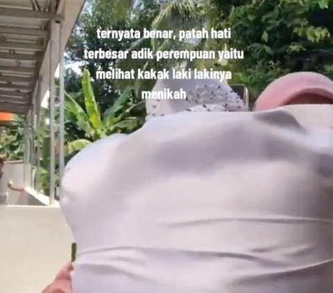 Viral Momen Adik Perempuan Menangis saat Kakak Laki-lakinya Menikah, Curi Perhatian