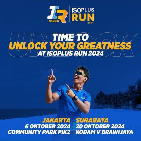 ISOPLUS Run Series 2024 di Jakarta dan Surabaya Usung Tema 