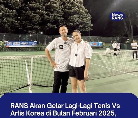 RANS Gelar Lagi-Lagi Tenis vs Artis Korsel Februari 2025, Choi Siwon Fix Tanding?