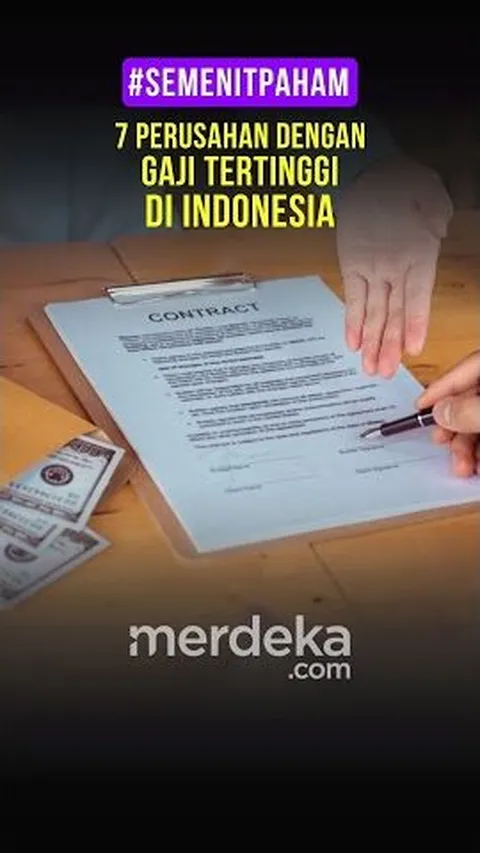 Daftar 7 Perusahaan dengan Gaji Tertinggi di Indonesia