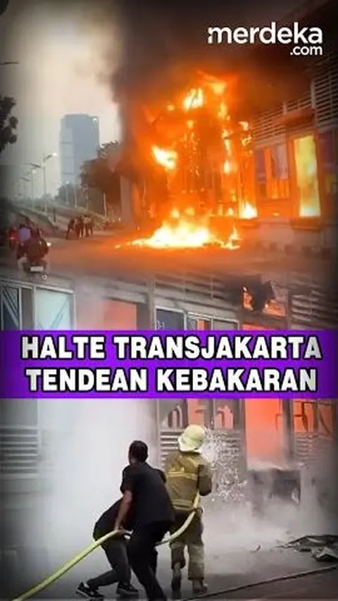 Kebakaran Hebat Halte TransJakarta
