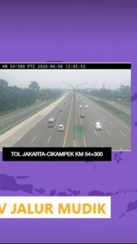 LIVE VIDEO: Real Time CCTV Jalur Mudik 2024, Kondisi Terkini Lalu Lintas Tol Trans Jawa