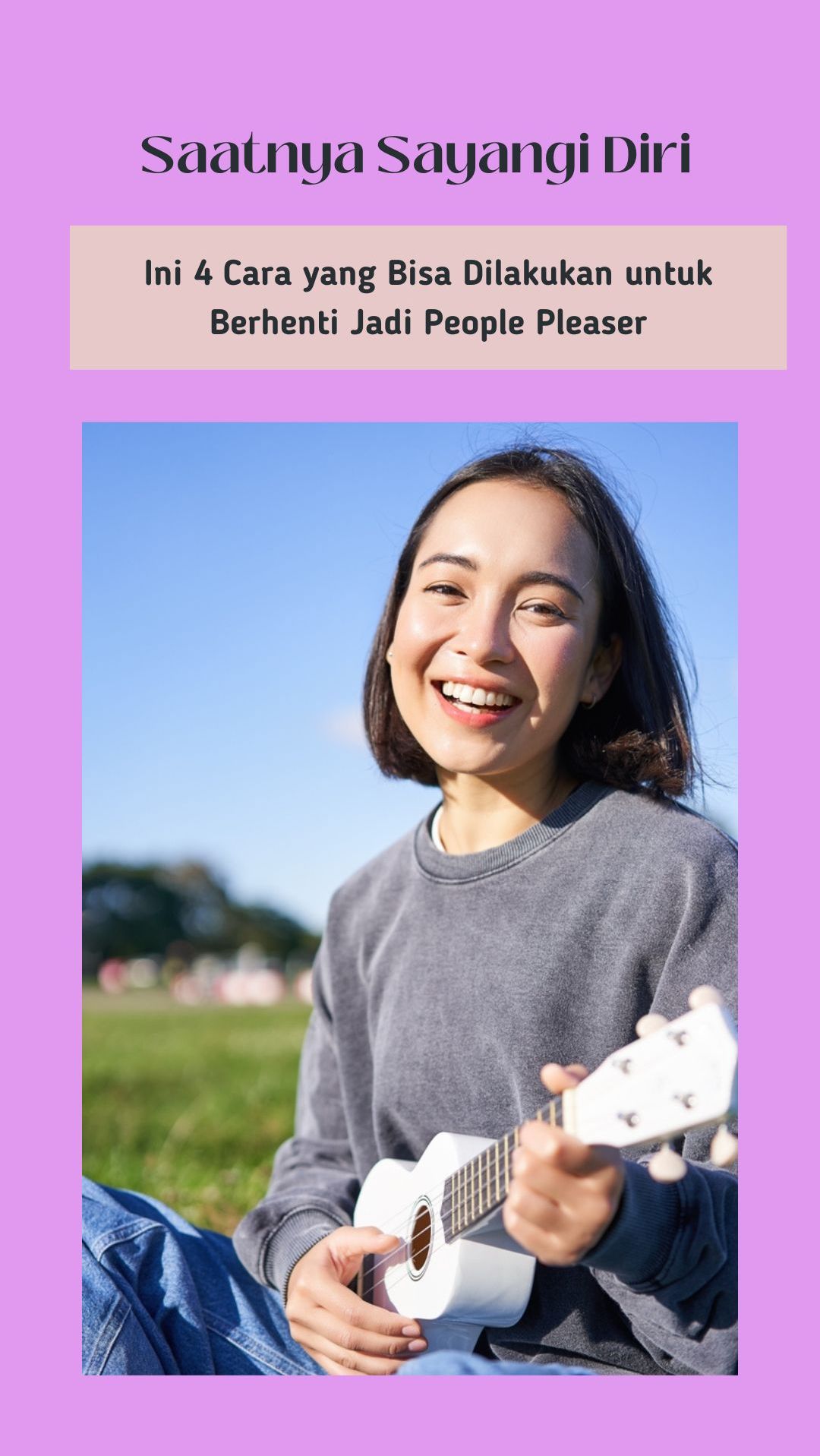 Saatnya Sayangi Diri, Ini 4 Cara yang Bisa Dilakukan untuk Berhenti Jadi People Pleaser