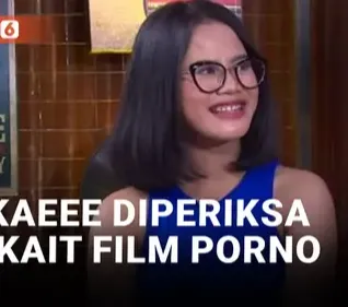 Begini Cara Siskaeee Cs Direkrut Jadi Pemeran Film Porno