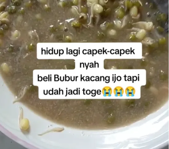 Beli Bubur Kacang Hijau, Saat Akan Dimakan Ternyata Isinya Kecambah Semua