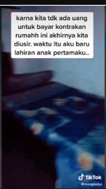 Gladys menceritakan jika dirinya dan suaminya pernah diusir dari kontrakan tersebut karena tidak memiliki uang untuk membayar