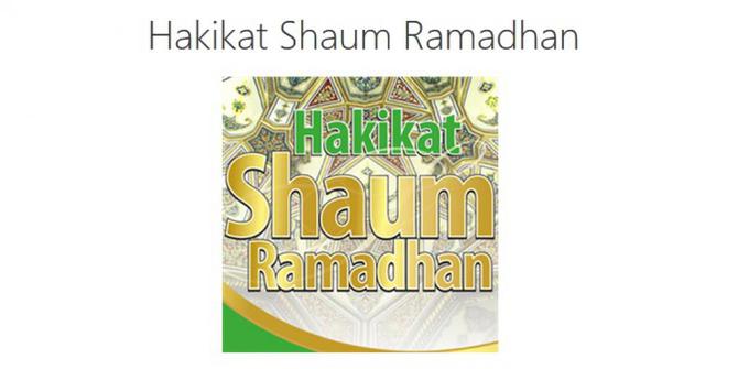 Mengenal makna puasa melalui Hakikat Shaum Ramadhan 