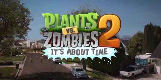 Game Plants vs Zombie 2 akan hadir di Android Oktober mendatang