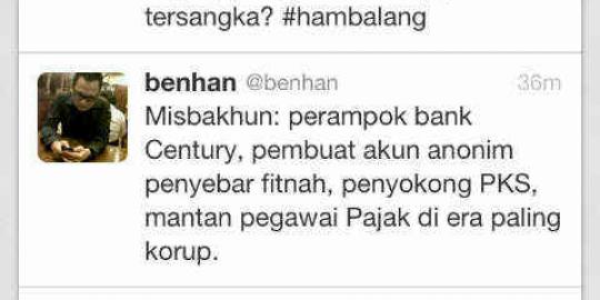 JPU beberkan kicauan Benhan soal Misbakhun perampok Century