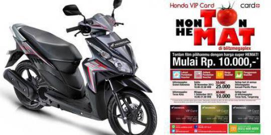 Pemilik Honda VIP Card dapat ‘TOMAT’,  nonton bioskop hemat