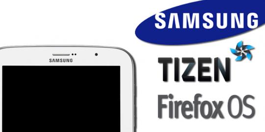 Samsung kombinasikan Firefox OS dan Tizen untuk lawan Android?