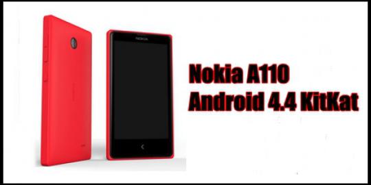 Mengintip spesifikasi smartphone Android Nokia A110