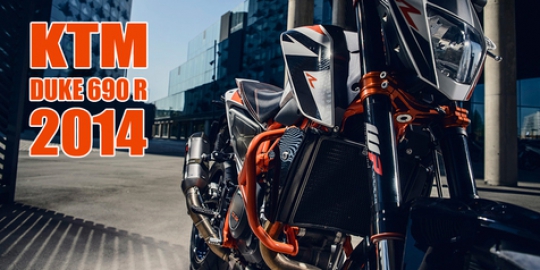 KTM Duke 690 R 2014 tampil garang bro!