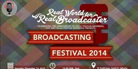 Kelas Penyiar Indonesia adakan Broadcasting Festival 2014