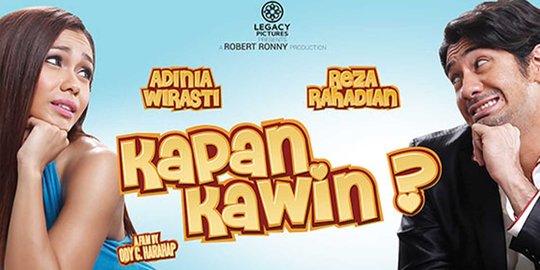 Film Kapan Kawin, tamparan bagi para lajang, juga orang tua