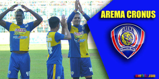 5 Alasan Arema Cronus bakal juarai ISL musim ini