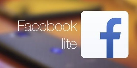 Facebook Lite, solusi Facebookan di daerah susah sinyal saat mudik!