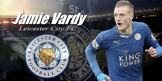 Jamie Vardy dan kunci sukses Leicester di Premier League