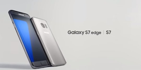 Samsung resmi luncurkan Galaxy S7 dan Galaxy S7 edge