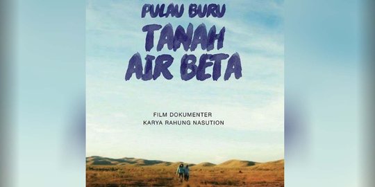 Ada ancaman ormas, pemutaran film Pulau Buru Tanah Air Beta batal