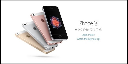 iPhone SE resmi dirilis: smartphone 'mungil' dengan performa garang