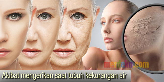 8 Hal Mengerikan Yang Terjadi Pada Tubuhmu Saat Kurang Air