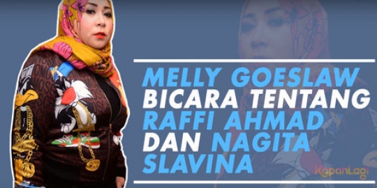 Melly goeslaw buka suara tentang raffi ahmad dan nagita