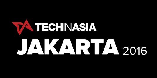 Tech in Asia 2016: konferensi teknologi terbesar di Indonesia