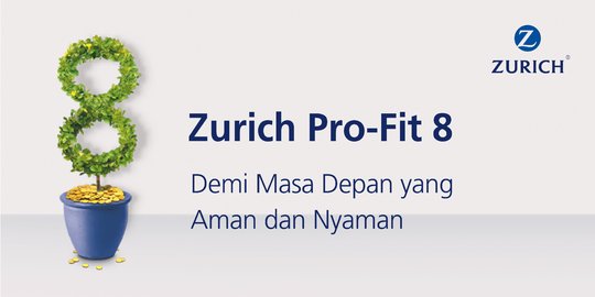 Gapai masa depan bersama Zurich Pro-Fit 8