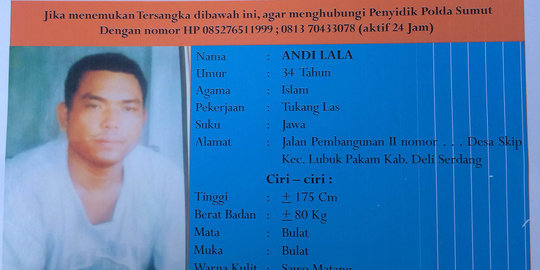 Mencari jejak Andi Lala, tukang las pembunuh satu keluarga di Medan