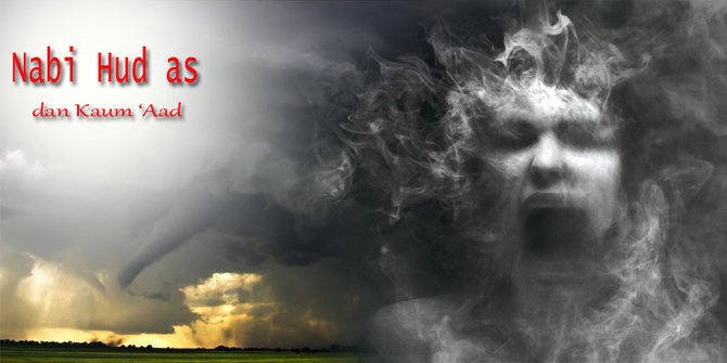 Kisah Nabi Hud dan orang-orang kaya sombong penerima azab 