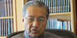 Mahathir Mohamad: jika dibutuhkan saya mau jadi perdana menteri lagi