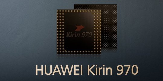 Kirin 970, prosesor paling canggih dan paling bertenaga buatan Huawei