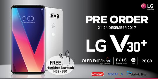 Pemasaran LG V30 Plus berlanjut di tiga toko offline