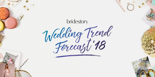 Bridestory rilis forecast tren pernikahan di tahun 2018