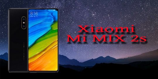 Jelang rilis di akhir Februari nanti, Xiaomi Mi Mix 2s menampakkan diri