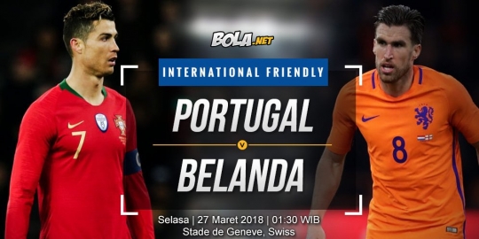 Prediksi Portugal vs Belanda 27 Maret 2018  merdeka.com